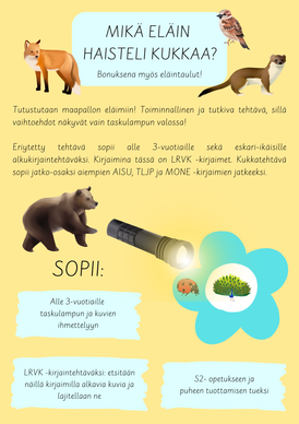 Mikä eläin haisteli kukkaa? 