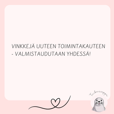 Vinkkejä uuteen toimintakauteen valmistautumiseen