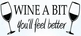 Sisustustarra Wine a Bit - You'll feel better