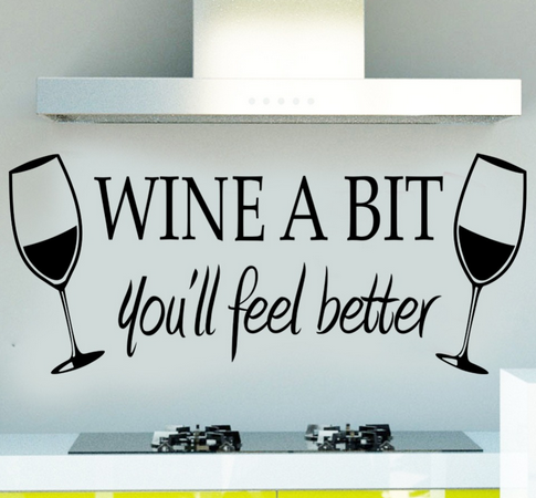 Sisustustarra Wine a Bit - You'll feel better