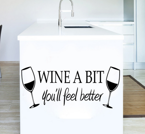 Sisustustarra Wine a Bit - You'll feel better