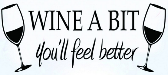 Sisustustarra Wine a Bit - You'll feel better