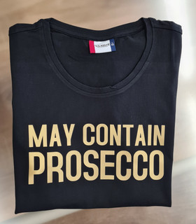 MAY CONTAIN PROSECCO paita
