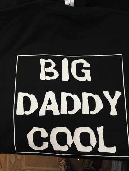 BIG DADDY COOL