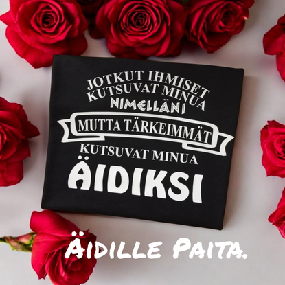 Tärkeimmät kutsuvat ÄIDIKSI/MUMMIKSI/ MUMMOKSI