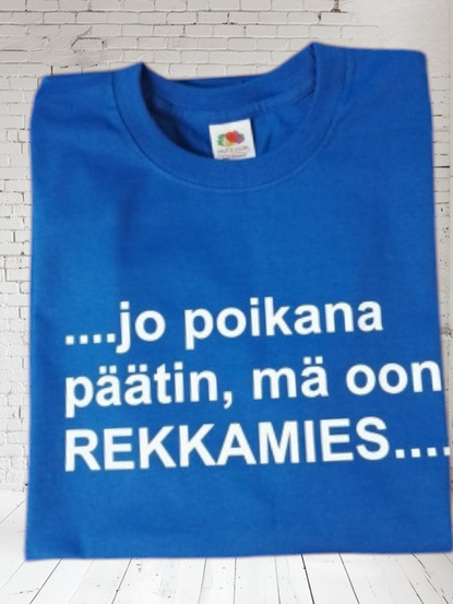 ...jo poikana päätin, mä oon rekkamies