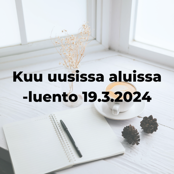 Kuu uusissa aluissa 19.3.2024