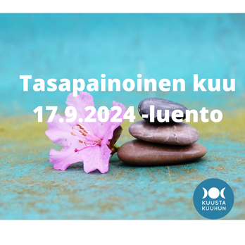 Tasapainoinen Kuu -luento 17.9.2024