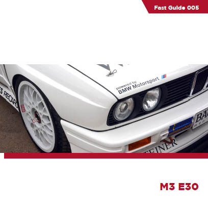 Fast Guide, BMW M3 E30