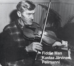 Fiddle Man Kustaa Järvinen, Pelimanni