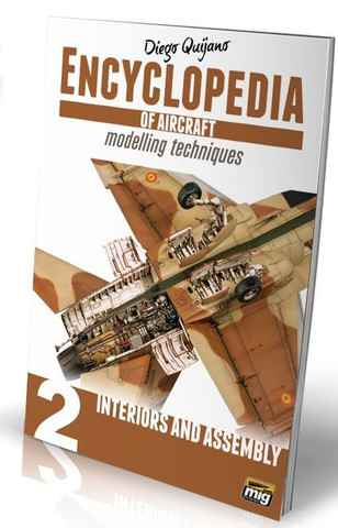 Encyclopedia of Aircraft Modelling Techniques Vol.2 Interiors and Assembly