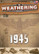 The Weathering Magazine Vol.11 "1945"