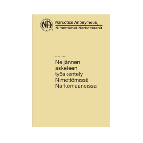 IP #10 Neljännen askeleen työskentely Nimettömissä Narkomaaneissa