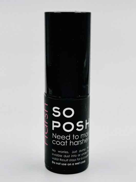 SO POSH HARSH HARSH DUST