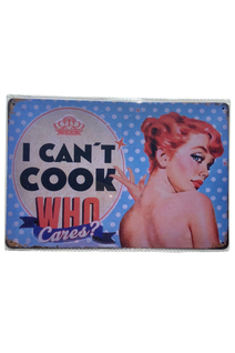 I can't Cook Who Cares - kyltti