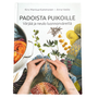 Padoista puikoille - Värjää ja neulo luonnonväreillä - Kirja
