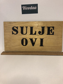T4 Sulje ovi- sign