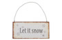 Kyltti, Let it snow