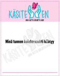 Käsitellen leimasin Vauhti kiihtyy