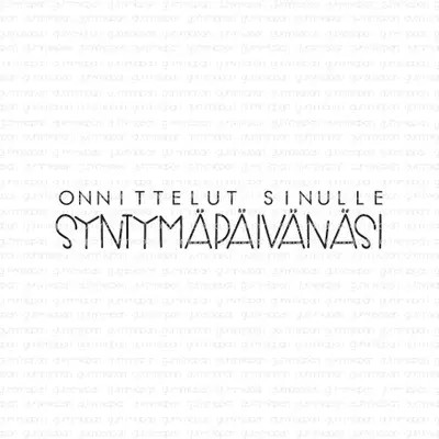 Gummiapan leimasin Onnittelut sinulle syntymäpäivänäsi