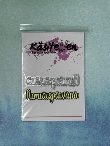 Käsitellen stanssi Nimiäispäivänä