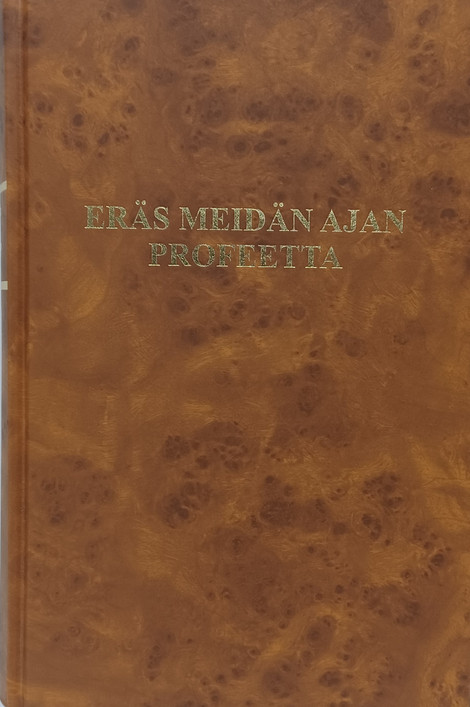 K.K. Sarlin (toim.) - Eräs meidän ajan profeetta
