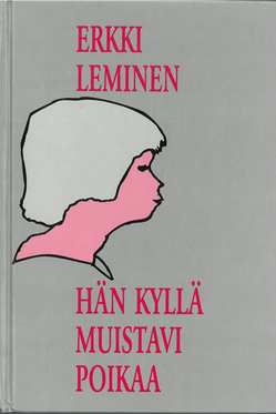 Erkki Leminen - Hän kyllä muistavi poikaa