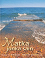 Teuvo V. Riikonen & Thorleif Johansson - Matka jonka sain