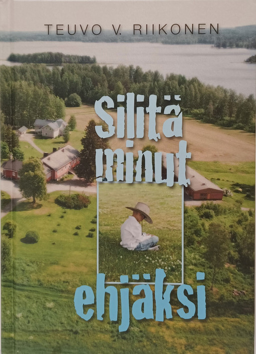 Teuvo V. Riikonen - Silitä minut ehjäksi
