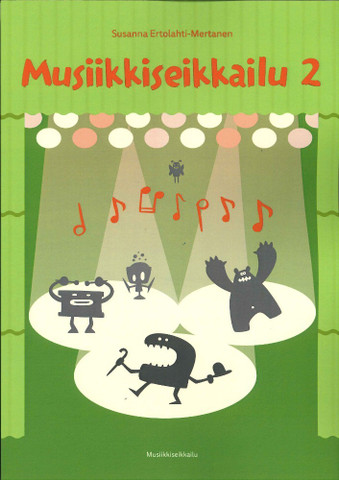 Teoriakirja Musiikkiseikkailu 2 (Ertolahti - Merta)