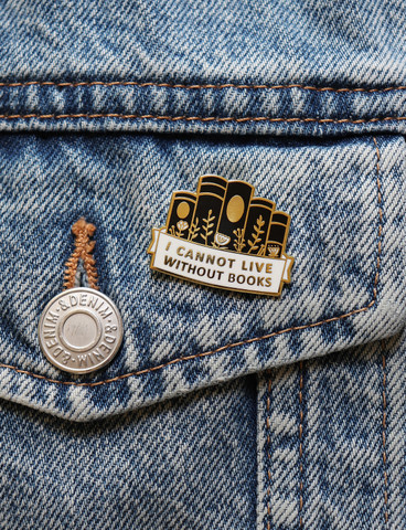 Pinssi - I Cannot Live Without Books