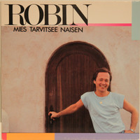 Robin: Mies tarvitsee naisen