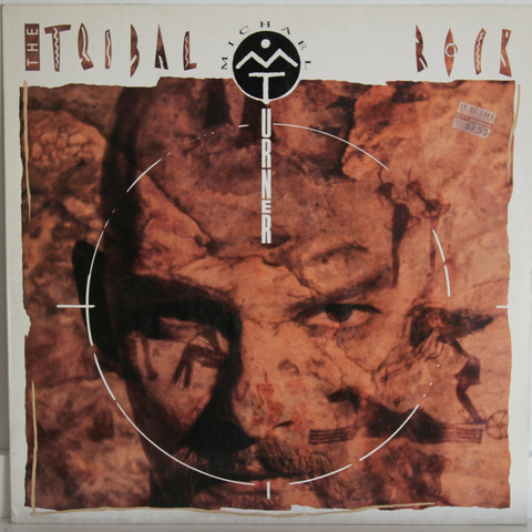 Turner Michael: The Tribal Rock	