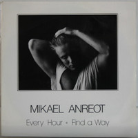 Mikael Anreot: Every Hour