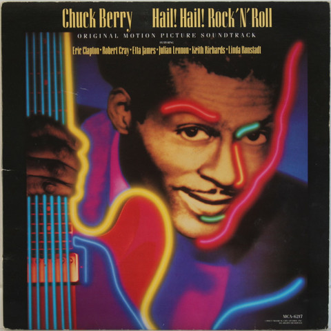 Berry Chuck: Hail! Hail! Rock'N'Roll