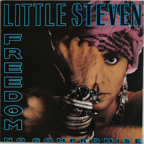 Little Steven: Freedom - No Compromise	