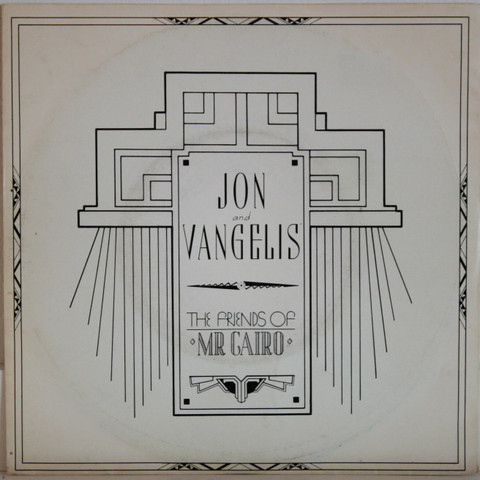 Jon and Vangelis: The Friends Of Mr. Cairo