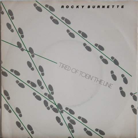 Burnette Rocky: Tired Of Toein’ The Line