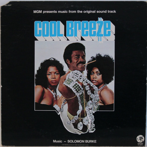 Cool Breeze (Solomon Burke): Music from the original sound track	