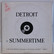 Hollywood Indians: Detroit / Summertime