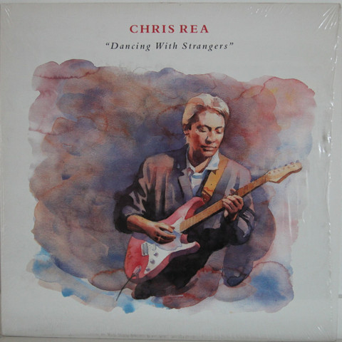 Rea Chris: Dancing With Strangers	