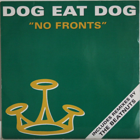 Dog Eat Dog: No Fronts	
