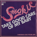 Smokie: Take Good Care Of My Baby