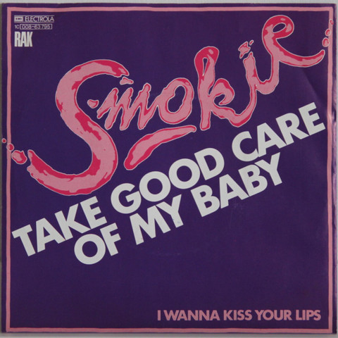 Smokie: Take Good Care Of My Baby