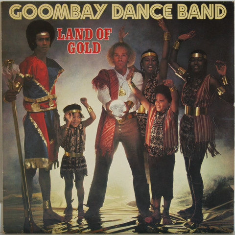 Goombay Dance Band: Land Of Gold	