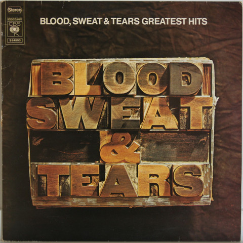 Blood, Sweat & Tears: Greatest Hits	