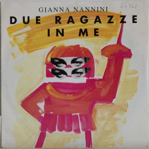 Nannini Gianna: Due Ragazze In Me