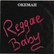 Okemah: Reggae Baby