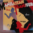 Manhattan Transfer: Bop Doo-Wop	