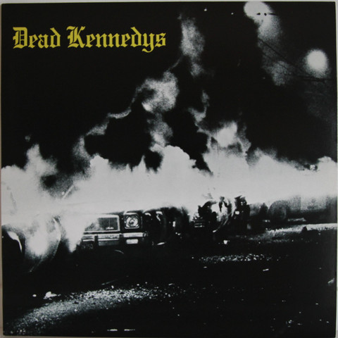 Dead Kennedys: Fresh Fruit For Rotting Vegetables	
